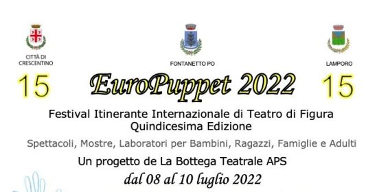 EuroPuppet 2022: Festival Itinerante Internazionale di Teatro di Figura