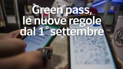 Green Pass: le nuove regole in vigore dal 1 settembre