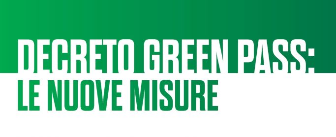 Nuovo Decreto GREEN PASS RAFFORZATO: dal 10 gennaio stretta per accedere a tutte le attività essenziali: sarà necessario il super green pass