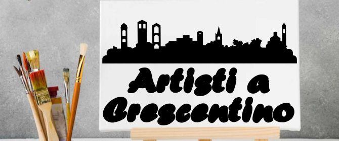 Artisti a Crescentino - Mostra di arti varie