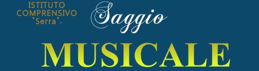 Fare Musica - saggio musicale studentesco dell'Istituto Comprensivo Serrra