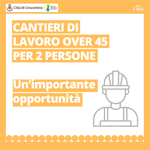 "Puliamo Crescentino 2025": pubblicato il nuovo avviso per i Cantieri di Lavoro.