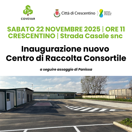 Chiusura del Centro Comunale di Prima Raccolta e apertura del nuovo Ecocentro Consortile di Crescentino
