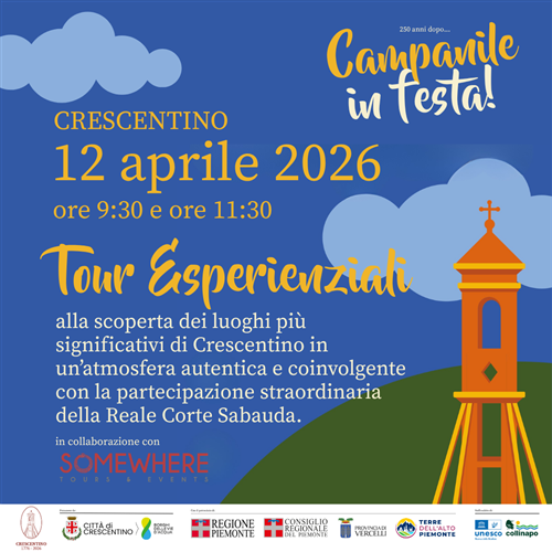 12 aprile 2026 - "Campanile in festa – 250 anni dopo": Crescentino celebra l’impresa di Serra con una grande giornata di eventi